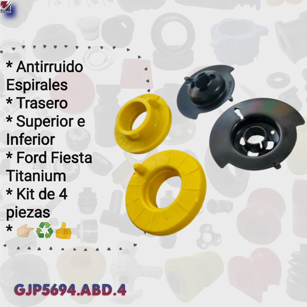 GOMA ANTI-RUIDO ESPIRAL TRASERO GJP5694.ABD.4 Ford Fiesta Titanium