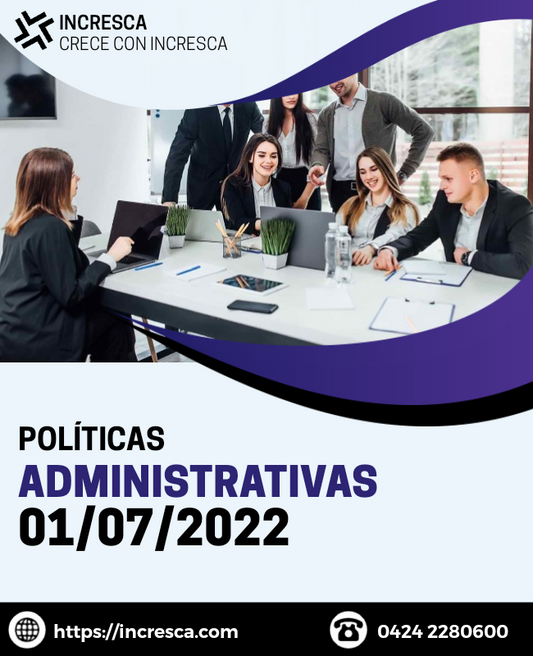 Políticas administrativas de INCRESCA