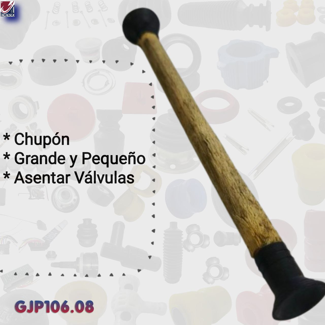 CHUPÓN ASENTAR ESMERILAR VÁLVULAS MOTOR GJP106.08