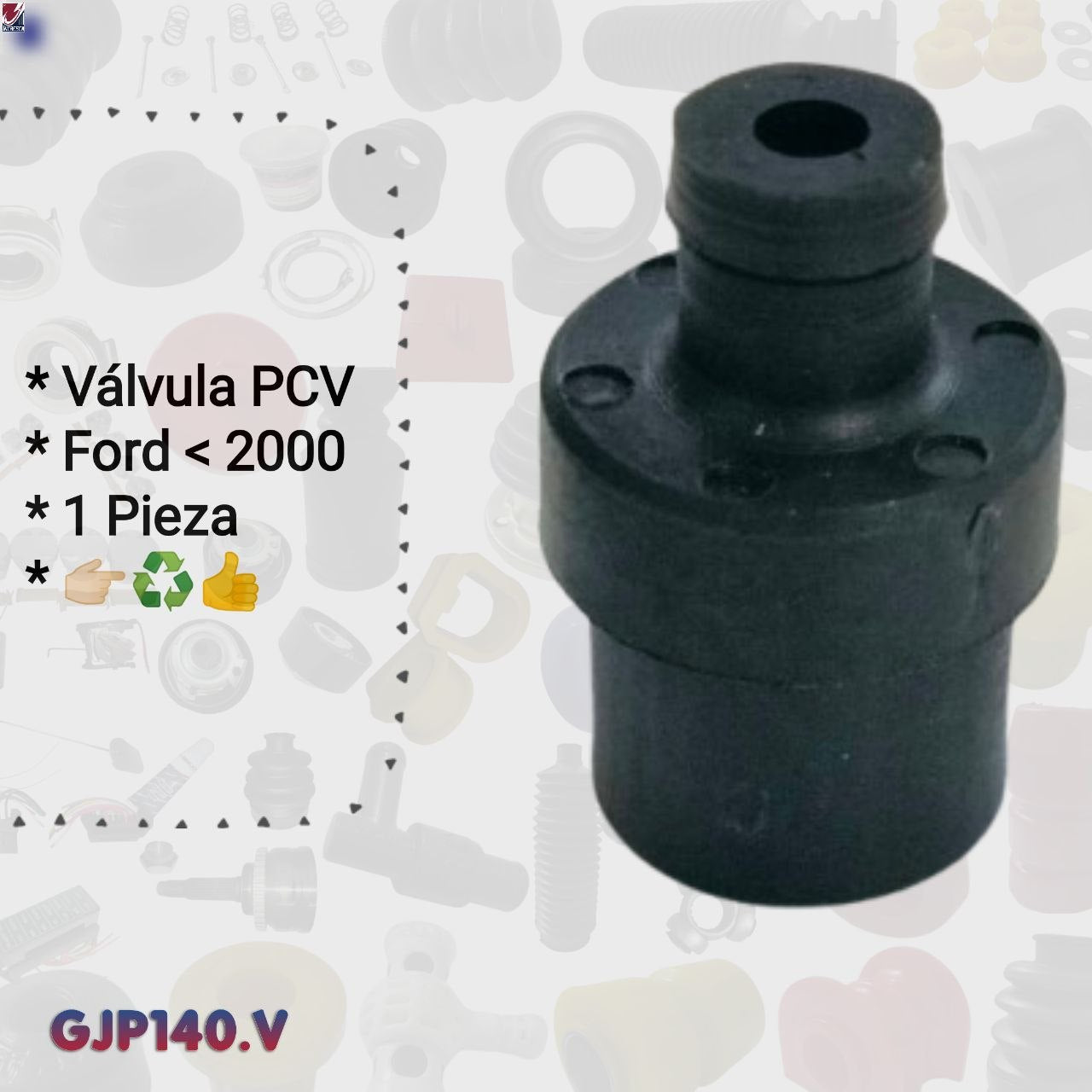 VALVULA PCV GJP140.V Ford Bronco (modelos anteriores al 2000 sin accesorios)
